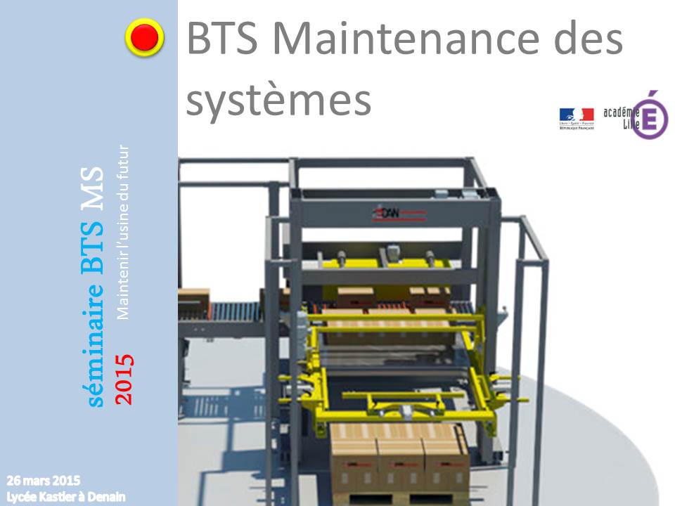 Introduction seminaire académique BTS MS 2015